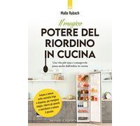 Il magico potere del riordino in cucina