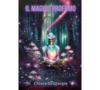 Il magico profumo
