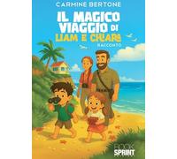 Il magico viaggio di Liam e Chiara