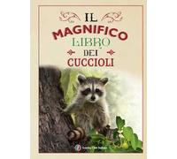 Il Magnifico Libro Dei Cuccioli - - 2025