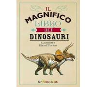 Il magnifico libro dei dinosauri – Touring Editore
