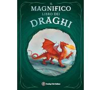 Il magnifico libro dei draghi