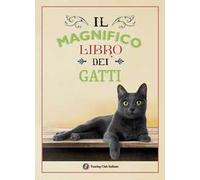 Il magnifico libro dei gatti