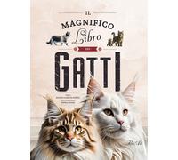 Il magnifico libro dei gatti - García Nieto Eliseo