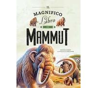 Il magnifico libro dei mammut