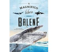 Il magnifico libro delle balene. Ediz. a colori - García Nieto Eliseo