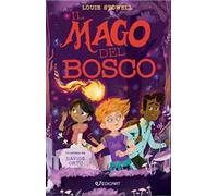 Il mago del bosco