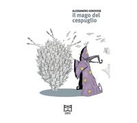 Il mago del cespuglio [Paperback] [Apr 30, 2025] Genovese, Alessandro