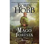 Il mago della foresta. Trilogia del figlio soldato. Vol. 2