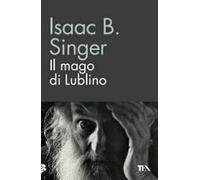 Il mago di Lublino