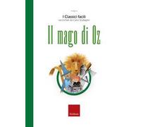 Il mago di Oz. Con audiolibro