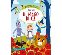 Il mago di Oz. Ediz. a colori