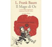 Il mago di Oz. Testo inglese a fronte