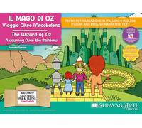 Il Mago di Oz: viaggio oltre l'arcobaleno. Storia kamishibai. Ediz. italiana e inglese. Con QR Code e materiali educativi stampabili. Con burattini da ritagliare. Con flashcards