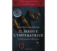 Il mago e l'imperatrice. Il romanzo di Roma. Vol. 5