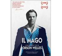 Il Mago - L'Incredibile Vita Di Orson Welles