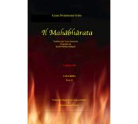 IL MAHĀBHĀRATA - Libro III Vana Parva - Parte Seconda