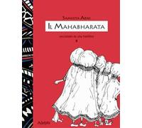 Il Mahabharata raccontato da una bambina. Vol. 2