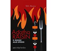 Il maiale allo spiedo. Agatha Raisin