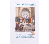 Il maiale magro - [Antiga Edizioni]