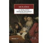 Il malato immaginario. Ediz. integrale