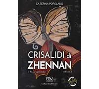 Il male assoluto. Crisalidi di Zhennan. Vol. 2