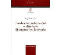 Il male che coglie Napoli e altre note di onomastica letteraria