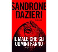 Il male che gli uomini fanno