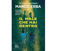 Il male che hai dentro