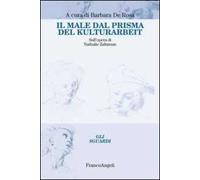 Il male dal prisma del Kulturarbeit. Sull'opera di Nathalie Zaltzman