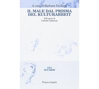 Il male dal prisma del Kulturarbeit. Sull'opera di Nathalie Zaltzman