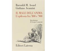 Il male dell'anima. L'epilessia fra '800 e '900