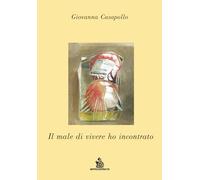 Il male di vivere ho incontrato