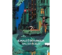 Il male è di famiglia