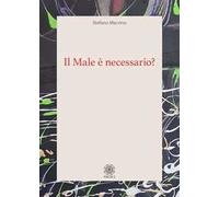 Il male è necessario?