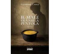 Il male era nella pentola