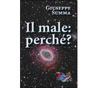 Il male: perché?