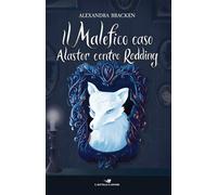 Il malefico caso Alastor contro Redding - Bracken Alexandra