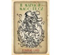 Il malvagio mago di Oz. Edizione speciale limitata - 2022 - Raven