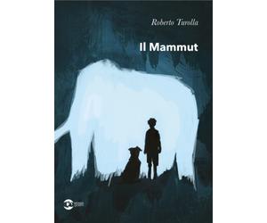 Il mammut - Turolla Roberto