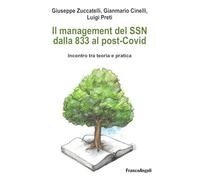 Il management del SSN dalla 833 al post-Covid. Incontro tra teoria e pratica