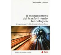 Il management del trasferimento tecnologico. L'esperienza PoCN di Area Sci...