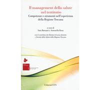 Il management della salute nel territorio. Competenze e strumenti nell'esperienz