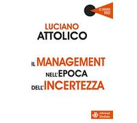 Il management nell'epoca dell'incertezza