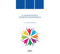 Il management sportivo umanistico
