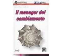 Il manager del cambiamento