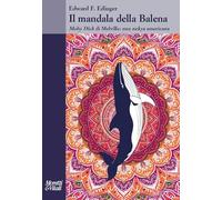 Il mandala della balena. Moby Dick di Melville: una nekya americana