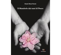 Il mandorlo dai rami di pesco