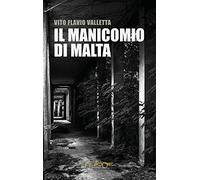 Il manicomio di Malta