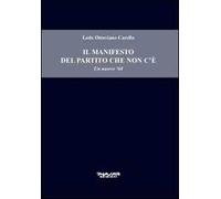 Il manifesto del partito che non c'è. Un nuovo '68